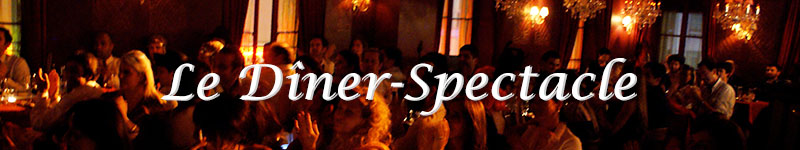 Le dîner spectacle